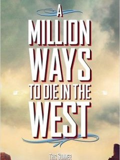 A Million Ways To Die In The West : un trailer barré du prochain MacFarlane !