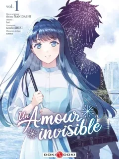 Un amour invisible T.1 – Hat., Raemz, Seiichi Shiki, Shima Nanigashi - la chronique BD