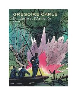 Le Lierre et l'Araignée - Grégoire Carlé - la chronique BD