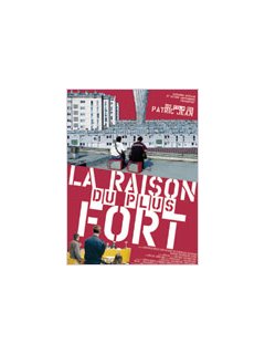 La raison du plus fort