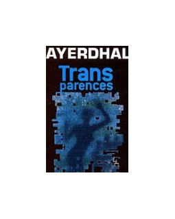 Transparences - Ayerdhal