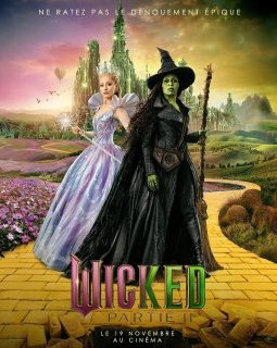 Wicked : Partie II - Jon M. Chu - critique