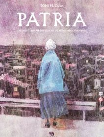 Patria – Toni Fejzula - la chronique BD