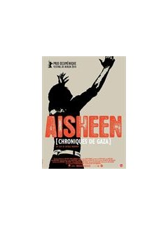 Aisheen (Chroniques de Gaza) - la critique