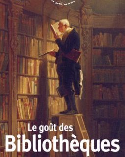 Le goût des bibliothèques - Laurence Bavia - critique