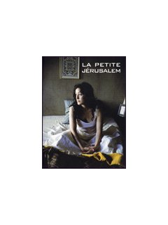 La Petite Jérusalem - la critique