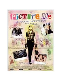 Picture me, le journal vérité d'un top-model - Fiche-film