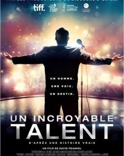 Un Incroyable talent - la critique du film