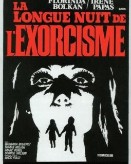 La longue nuit de l'exorcisme - la critique du film