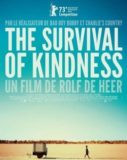 The Survival of Kindness - Rolf De Heer - critique