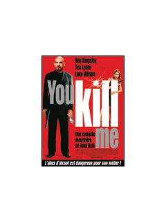 You kill me - La critique