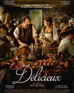 Délicieux - Eric Besnard - critique
