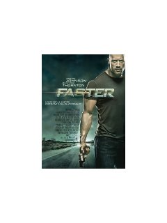 Faster - l'affiche française + trailer