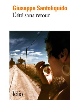 L'été sans retour- Guiseppe Santoliquido -critique du livre