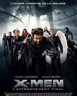 X-Men : L'affrontement final - Brett Ratner - critique