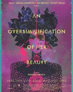 An Oversimplification of Her Beauty - la critique du film