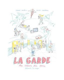 La Garde - Sophie Legoubin Caupeil, Alice Charbin - la chronique BD