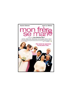 Mon frère se marie - la critique
