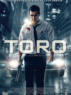 Toro - la critique du film et le test Blu-ray
