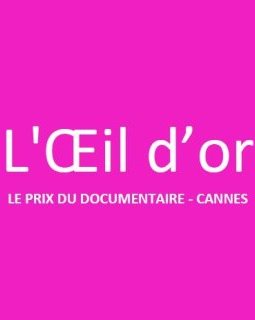 L'Œil d'or récompensera le meilleur documentaire de Cannes 2015