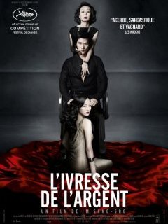 L'Ivresse de l'argent - Im Sang-soo - critique