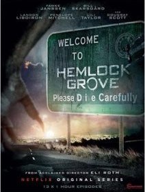 Hemlock Grove une série fantastique produite par Eli Roth - bande annonce