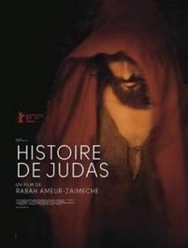 Histoire de Judas - la critique du film