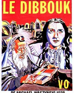 Le dibbouk - la critique du film