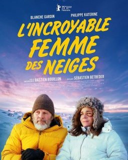 L'incroyable femme des neiges - Sébastien Betbeder - critique