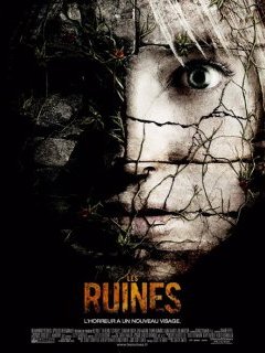 Les ruines - la critique du film