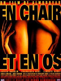 En chair et en os - Pedro Almodóvar - critique 