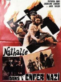 Nathalie, rescapée de l'enfer (Nathalie dans l'enfer nazi) - la critique du film