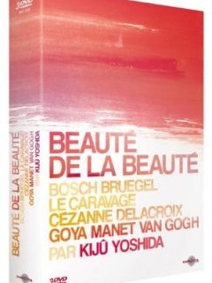 Beauté de la beauté - Bosch, Bruegel, le Caravage, Cézanne, Delacroix, Goya, Manet, Van Gogh par Kijū Yoshida - La critique + le test DVD