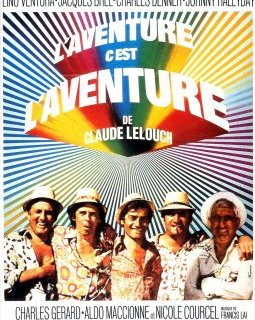 L'aventure c'est l'aventure - Claude Lelouch - critique