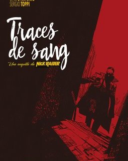 Traces de sang – Gino d'Antonio, Sergio Toppi - la chronique BD