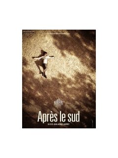 Après le Sud - La critique