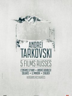 Andreï Tarkovski : rétrospective, reprise HD et blu-ray