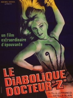 Le diabolique docteur Z / Dans les griffes du maniaque - la critique du film