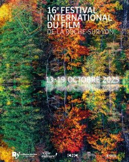 16e édition du Festival International du Film de La Roche-sur-Yon