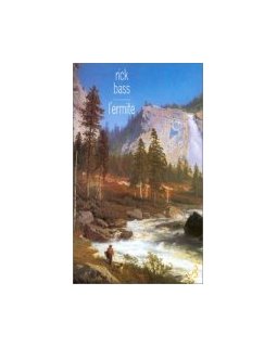 L'ermite - Rick Bass - Critique