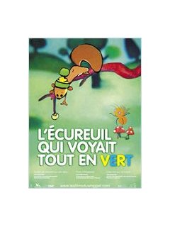 L'écureuil qui voyait tout vert - la critique