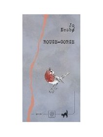 Rouge-gorge - Jo Nesbø - La critique 