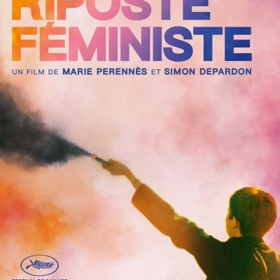 Riposte féministe - Marie Perrenès, Simon Depardon - Fiche film