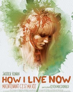 How I live now (Maintenant c'est ma vie) – la critique