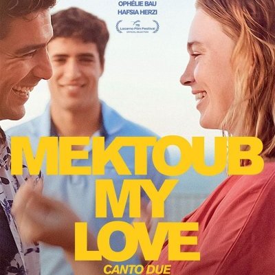 Mektoub, My Love : Canto due - Abdellatif Kechiche - critique