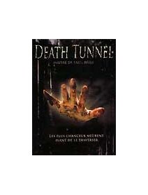 Death tunnel - La critique