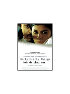 Dirty pretty things 