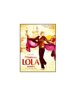 Whatever Lola wants - La critique + Test DVD