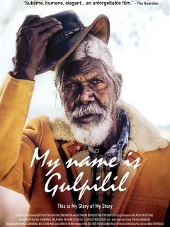 My Name Is Gulpilil - Molly Reynolds - critique
