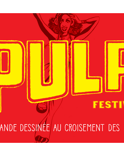 Le Pulp Festival revient en force à Marne-la-Vallée ! 
